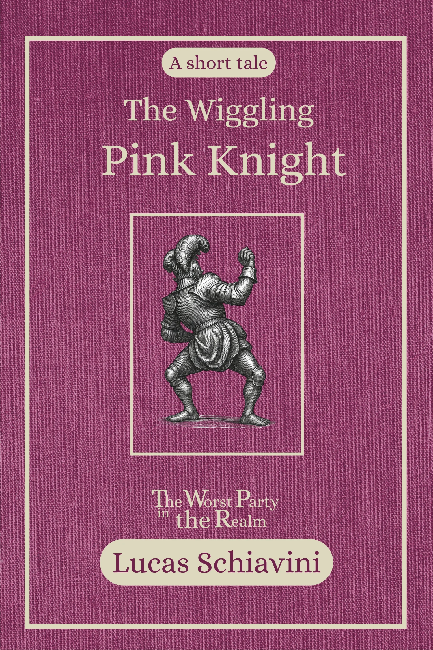 Cover: The Wiggling Pink Knight